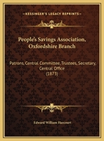 People's Savings Association: Oxfordshire Branch 1174218959 Book Cover