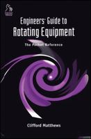 Engineers' Guide to Rotating Equipment: The Pocket Reference 186058344X Book Cover
