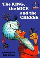 The King, the Mice and the Cheese 0394900391 Book Cover