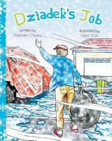 Dziadek's Job 1601311621 Book Cover