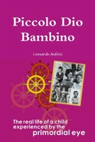 Piccolo Dio Bambino 1304089711 Book Cover