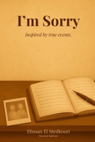 I'm Sorry: Inspired by True Events B0FCM3132S Book Cover