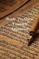 Study to Show Yourself Approved 1365753638 Book Cover