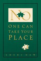 No One Can Take Your Place 1590381815 Book Cover