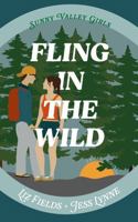 Fling in the Wild: A Steamy Rom-Com Novella (Sunny Valley Girls) B0F8R98X1K Book Cover