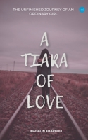 A Tiara of Love 9354725481 Book Cover