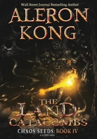 The Land: Catacombs 1720514542 Book Cover