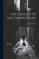 The Chalice of the Chipped Ruby 1022003682 Book Cover