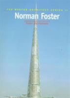 Norman Foster: Selected and Current Works of Foster and Partners (The Master Architect Series II) 1875498575 Book Cover