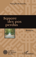 Square des pas perdus 2336290219 Book Cover