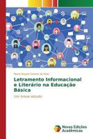 Letramento Informacional e Literário na Educação Básica: Um breve estudo 3841713599 Book Cover