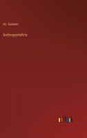 Anthropom�trie Ou Mesure Des Diff�rentes Facult�s de l'Homme 1016214936 Book Cover