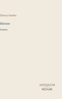 Mienne: Roman (French Edition) 3387404123 Book Cover