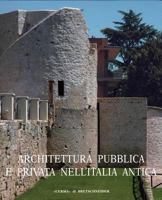 Architettura Pubblica E Privata Nell'italia Antica 8882654397 Book Cover