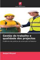 Gestão do trabalho e qualidade dos projectos (Portuguese Edition) 6208987040 Book Cover
