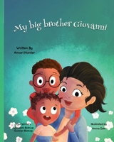 My Big Brother Giovanni B0F16X6T6Z Book Cover
