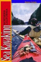 Sea Kayaking Northern California 0070405964 Book Cover