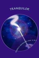 Tranquilor: 1st Colors of Serenity 1535240881 Book Cover