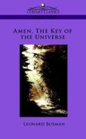 Amen, The Key of the Universe 1596054433 Book Cover