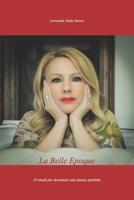 La Belle Epoque: 10 modi per diventare una donna perfetta 1097769607 Book Cover