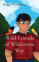 Wild Friends of Wilderness Way B0C4NGSLV8 Book Cover