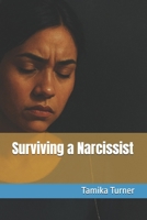 Surviving a Narcissist B0DMKN9ZV4 Book Cover