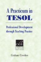 A Practicum in TESOL: Professional Development through Teaching Practice 0521529980 Book Cover
