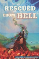 RESCUED FROM HELL B095JSN612 Book Cover