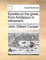 Epistles To The Great 1354566947 Book Cover
