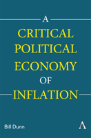 A Critical Political Economy of Inflation 1839997826 Book Cover