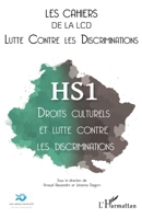 Droits culturels et lutte contre les discriminations: Hors Série 1 (Cahiers de la LCD) (French Edition) 2343139911 Book Cover