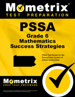 Pssa Grade 6 Mathematics Success Strategies Study Guide: Pssa Test Review for the Pennsylvania System of School Assessment 151670150X Book Cover