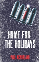 Home for the Holidays: A Christmas Crime Novel B0BPG8541G Book Cover