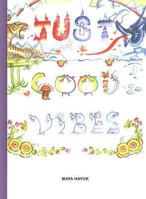 Just Good Vibes 0979086248 Book Cover