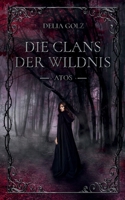 Die Clans der Wildnis: Atos 3740705760 Book Cover