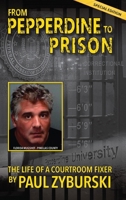 From Pepperdine to Prison B0CPKMZX4L Book Cover