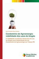 Condomínio de Agroenergia: viabilidade dos usos do biogás 6139616034 Book Cover