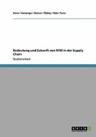 Bedeutung und Zukunft von RFID in der Supply Chain 364026097X Book Cover