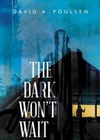 The Dark Won’t Wait 0889957517 Book Cover