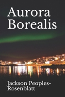 Aurora Borealis B08P6TY38Q Book Cover
