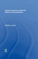 Cultural Autonomy, Minority Rights And Globalization 1138619256 Book Cover