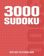 3000 Sudoku: Sudoku Puzzle Book for Adults with Very Easy to Extreme Hard Puzzles B08CPCBP9R Book Cover