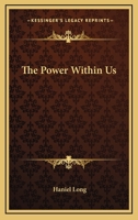 The Power Within Us 1425487629 Book Cover