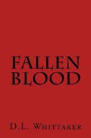 Fallen Blood 1499574657 Book Cover