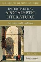 Interpreting Apocalyptic Literature: An Exegetical Handbook 0825427614 Book Cover