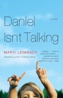 Daniel Isn't Talking 0307275728 Book Cover