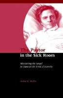 The Paster in the Sick-Room. 1932474498 Book Cover