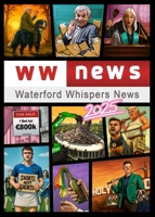Waterford Whispers News 2025 180458312X Book Cover