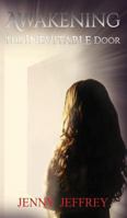 Awakening: The Inevitable Door 1788238915 Book Cover