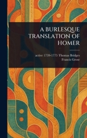 A Burlesque Translation of Homer 1023370018 Book Cover